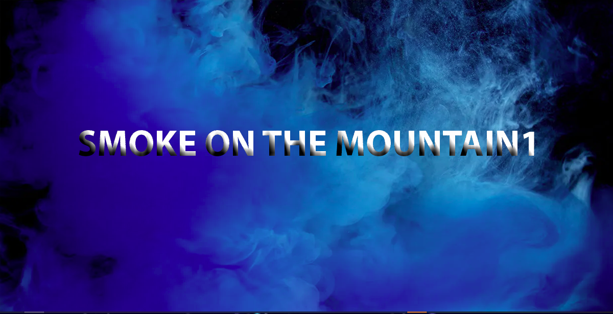 19-03-2022 SMOKE ON THE MOUNTAIN1