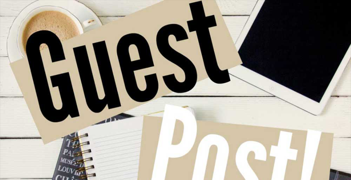 Why the need for a guest post?