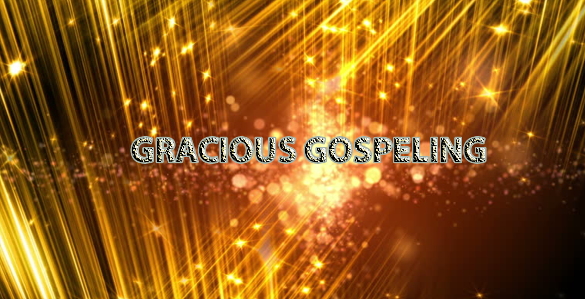 21-05-2022 GRACIOUS GOSPELING