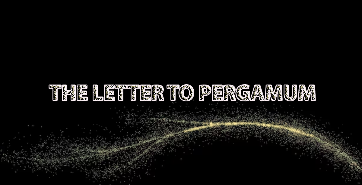 THE LETTER TO PERGAMUM