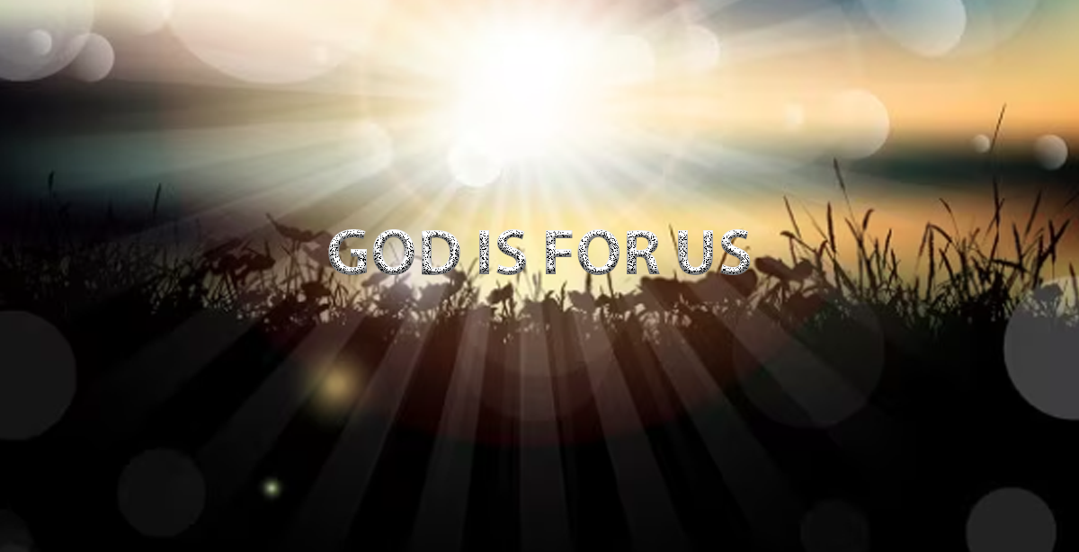 GOD IS FOR US