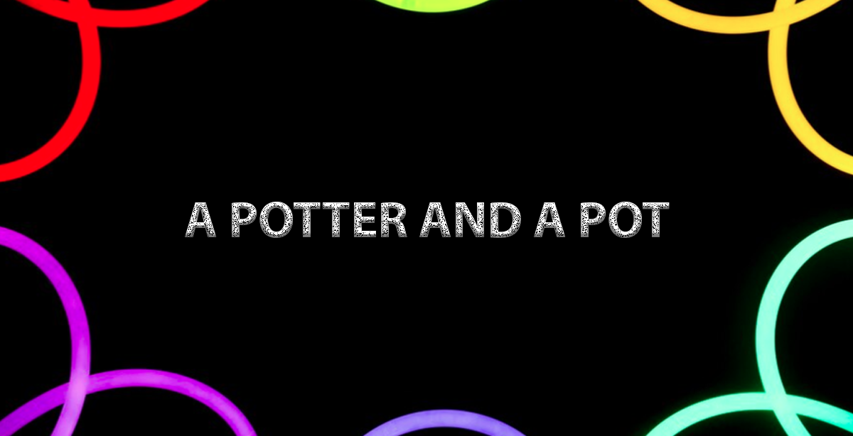 A POTTER AND A POT